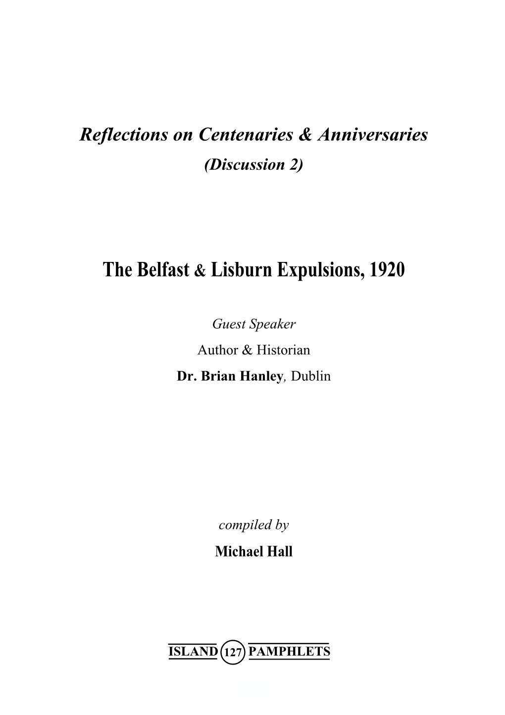 The Belfast & Lisburn Expulsions, 1920