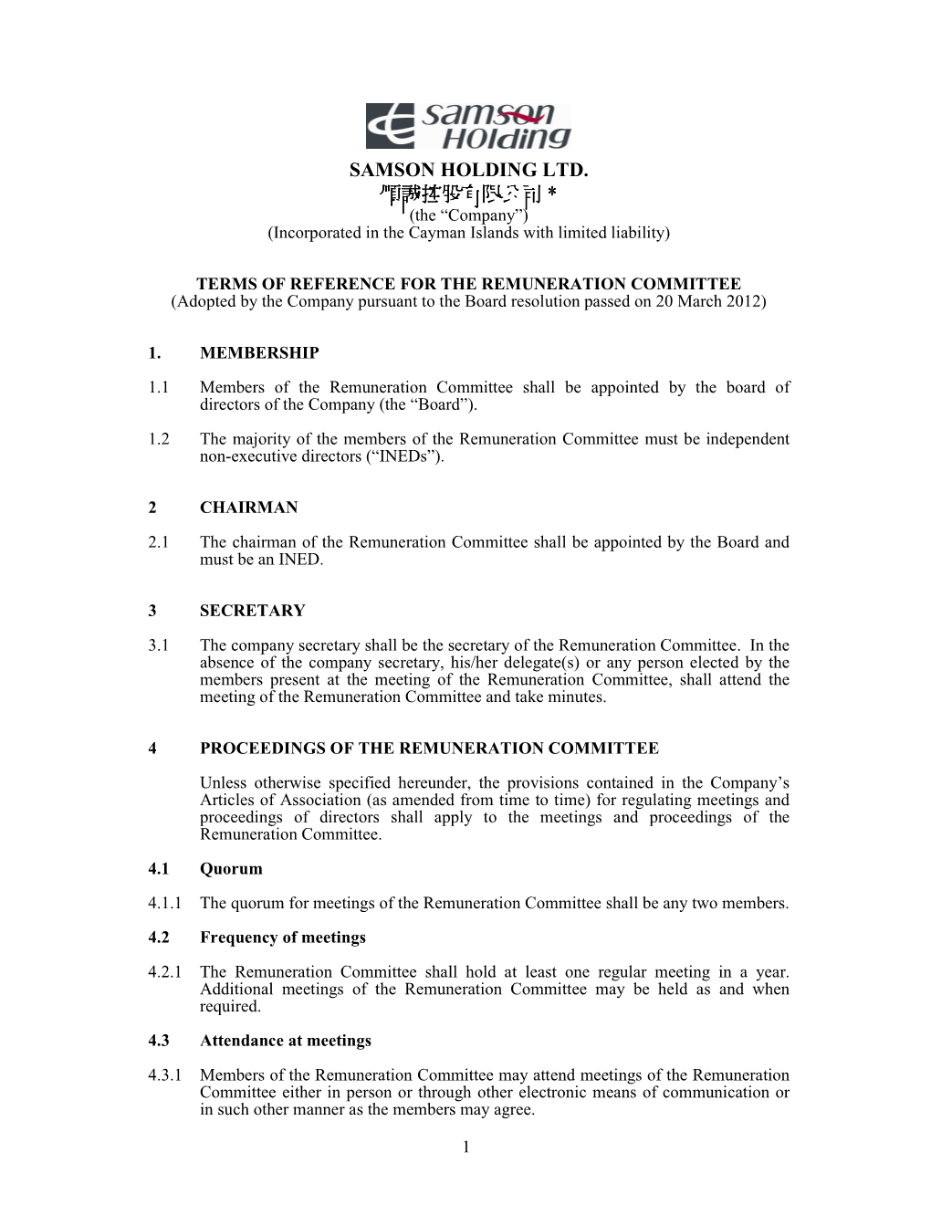 REMUNERATION COMMITTEE (Adopted by the Company Pursuant to the Board Resolution Passed on 20 March 2012)