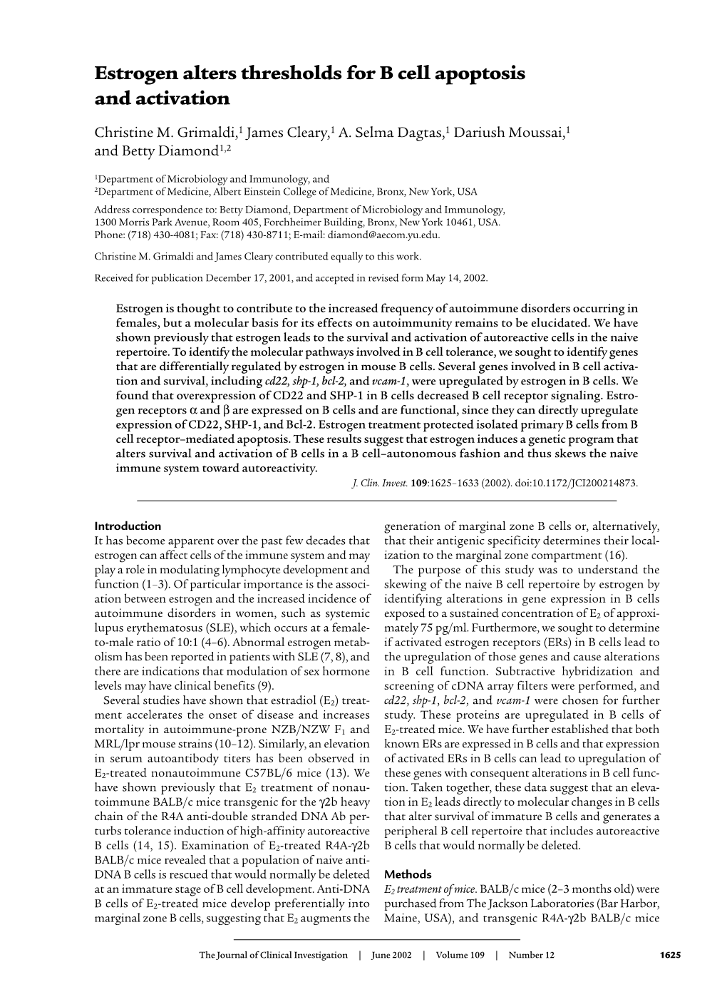 Estrogen Alters Thresholds for B Cell Apoptosis and Activation