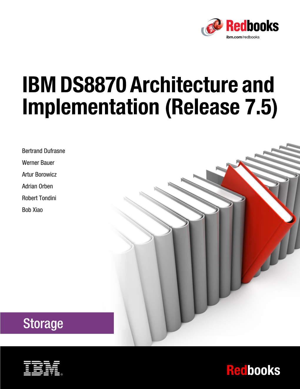 IBM DS8870 Architecture and Implementation (Release 7.5)