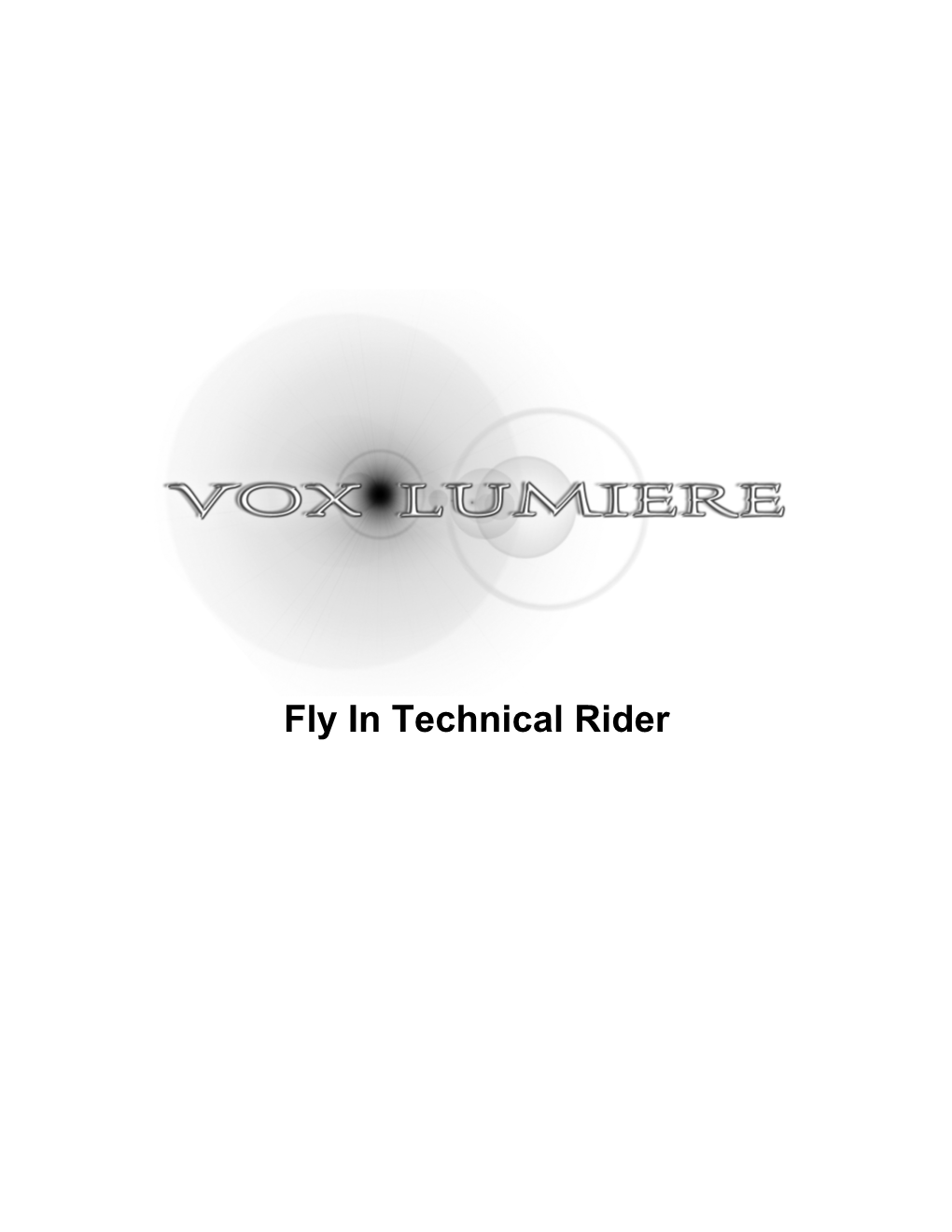 Fly in Technical Rider Vox Lumiere – Fly in Technical Rider