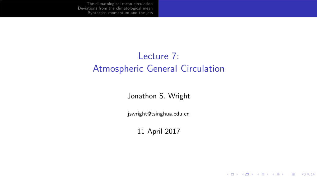 Lecture 7: Atmospheric General Circulation