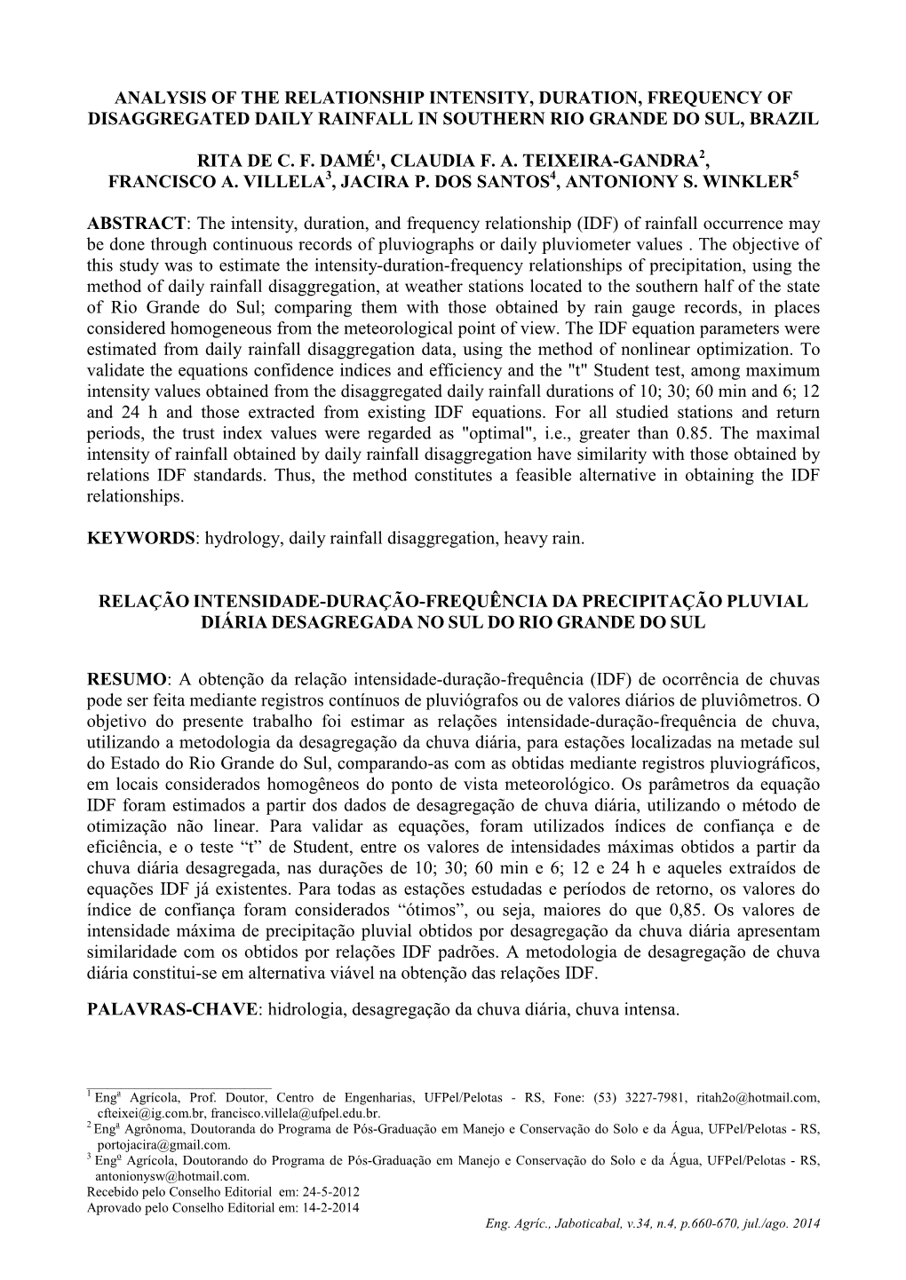 Analysis of the Relationship Intensity, Duration, Frequency of Disaggregated Daily Rainfall in Southern Rio Grande Do Sul, Brazil