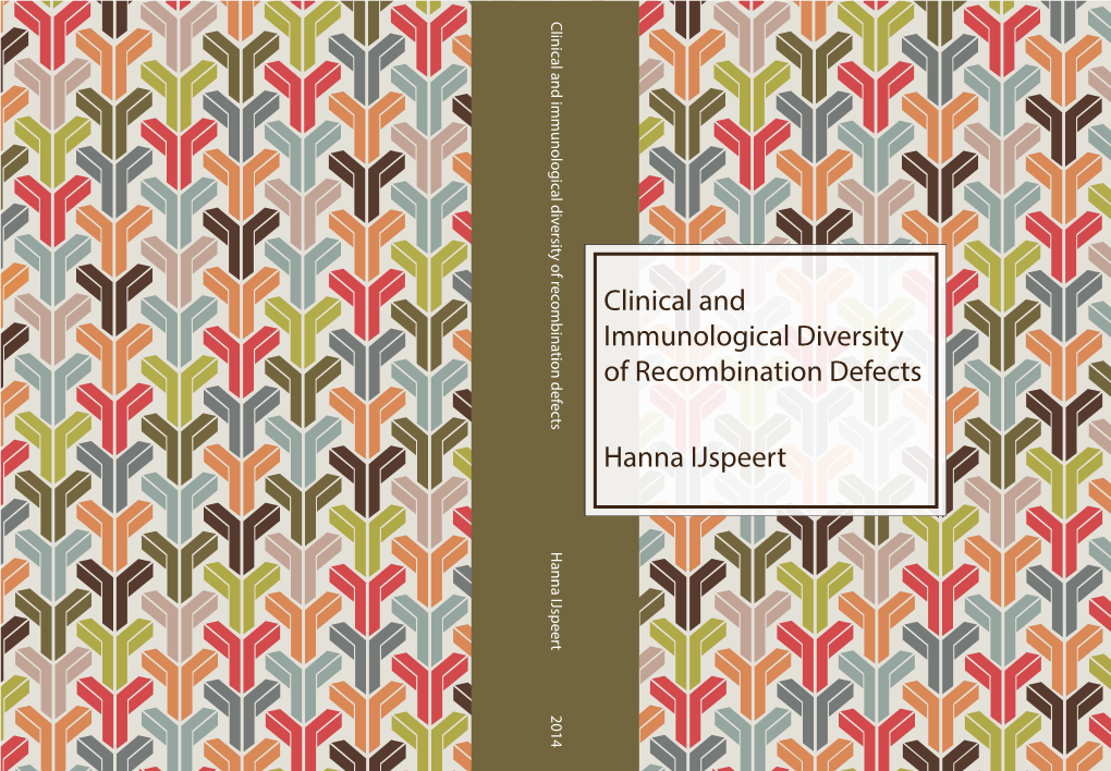 Clinical and Immunological Diversity of Recombination Defects Hanna