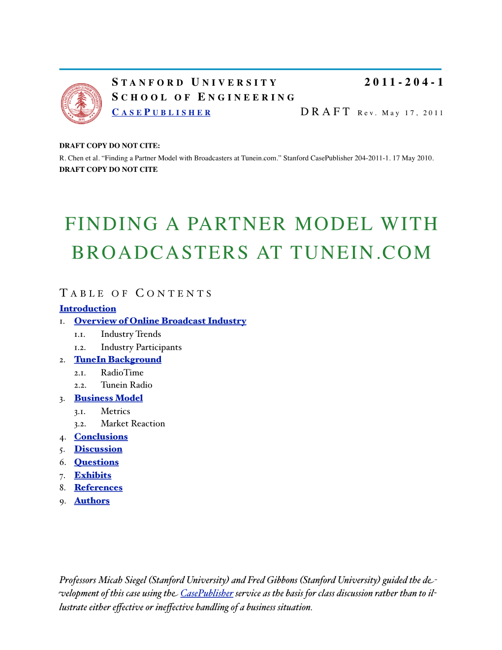 Finding a Partner Model with Broadcasters at Tunein.Com.” Stanford Casepublisher 204-2011-1