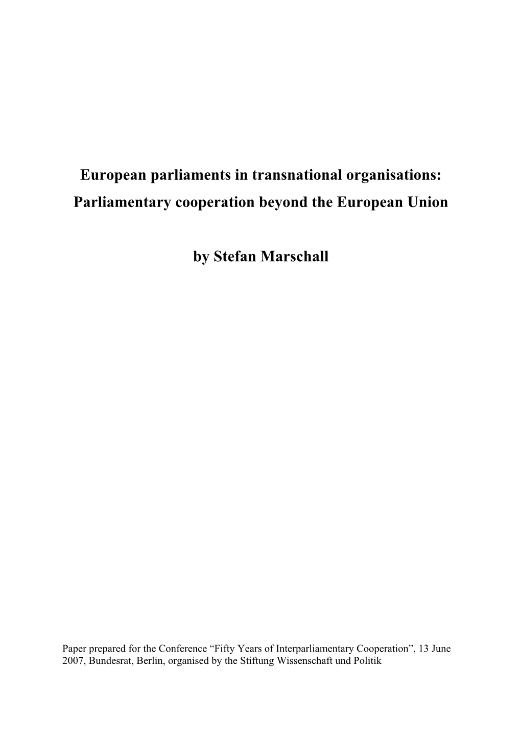 European Parliaments in Transnational Organisations:Parliamentary