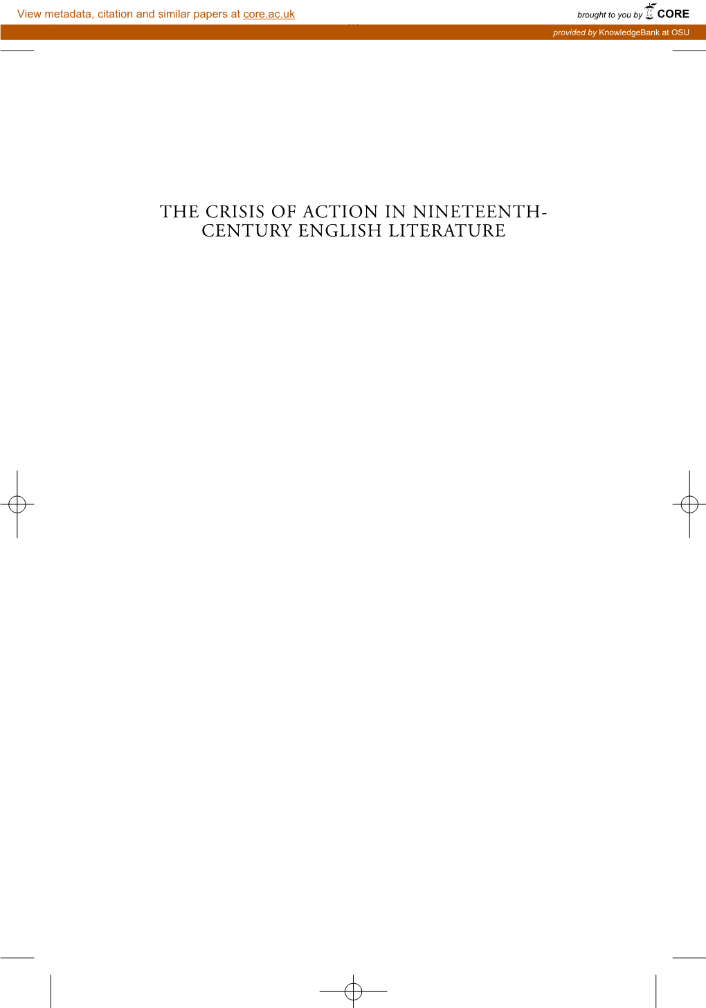 THE CRISIS of ACTION in NINETEENTH- CENTURY ENGLISH LITERATURE Markovits FM 3Rd.Qxp 10/16/2006 3:24 PM Page Ii Markovits FM 3Rd.Qxp 10/16/2006 3:24 PM Page Iii