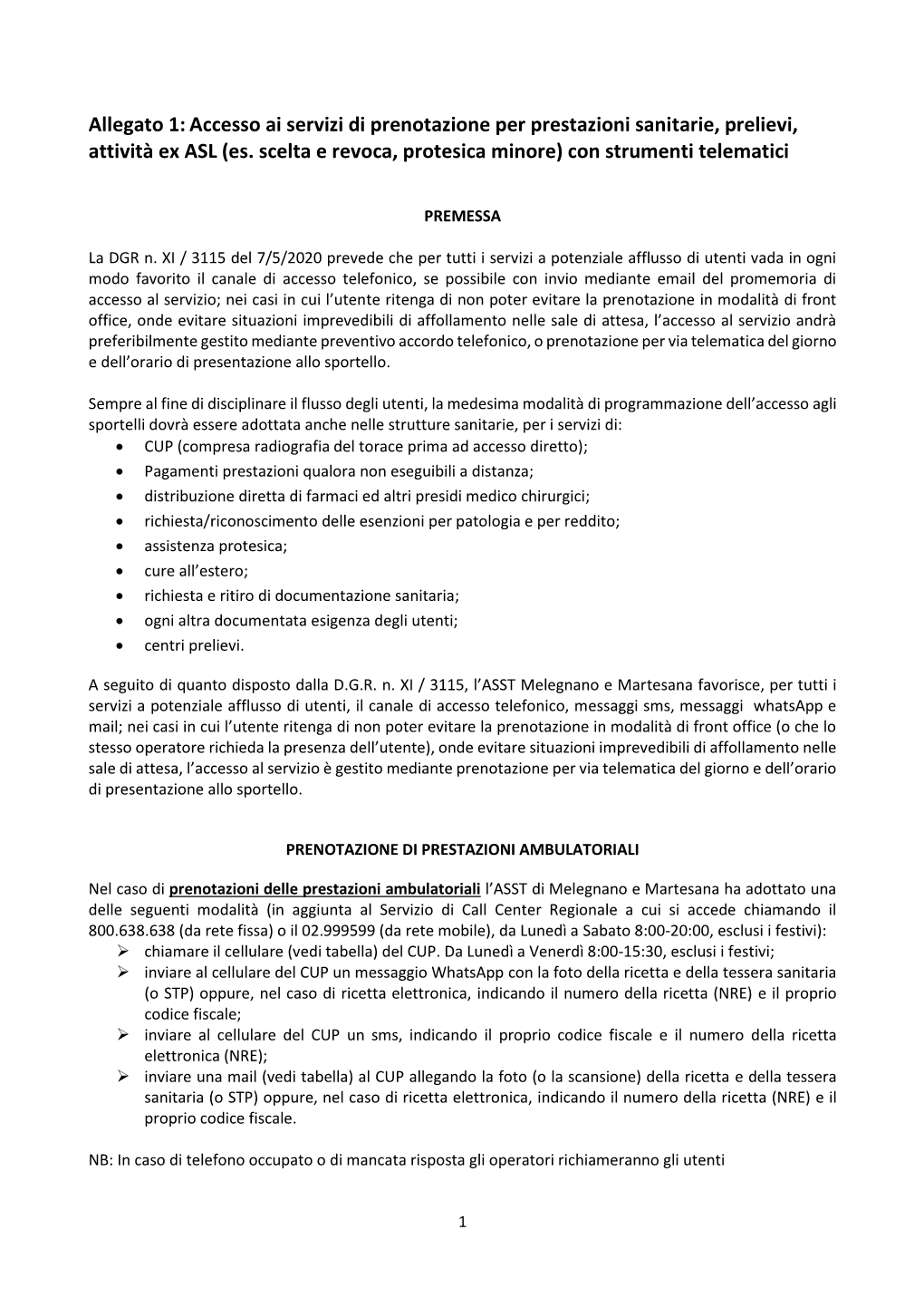 Accesso Ai Servizi Di Prenotazione Per Prestazioni Sanitarie, Prelievi, Attività Ex ASL (Es