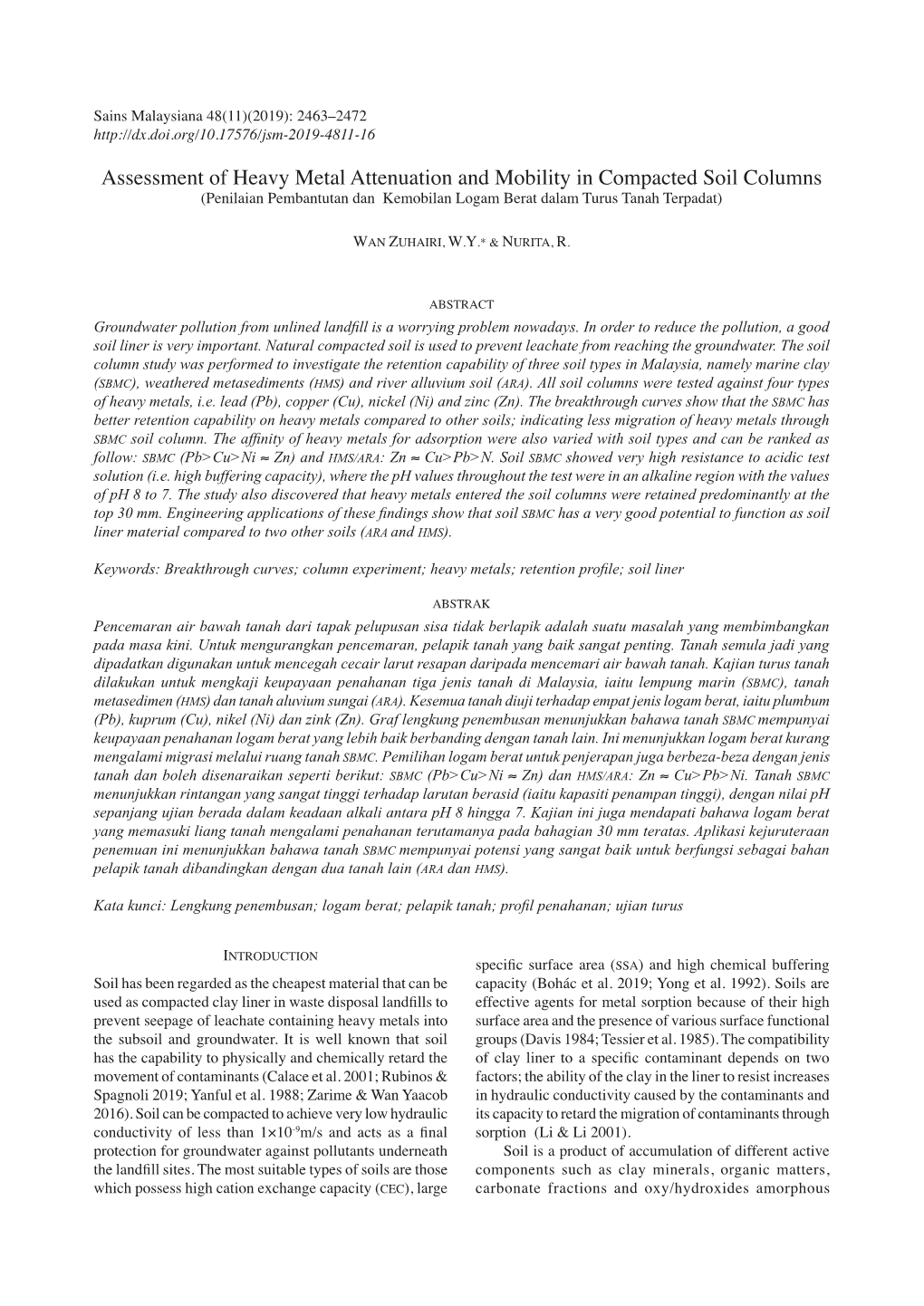 Assessment of Heavy Metal Attenuation and Mobility in Compacted Soil Columns (Penilaian Pembantutan Dan Kemobilan Logam Berat Dalam Turus Tanah Terpadat)