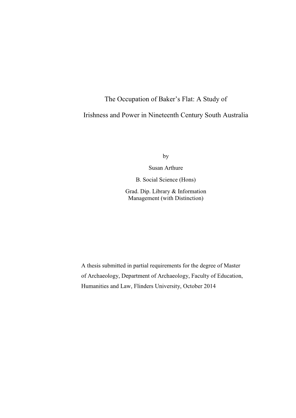 The Occupation of Baker's Flat: a Study of Irishness and Power In