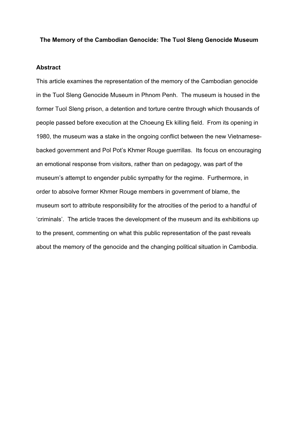 The Tuol Sleng Genocide Museum Abstract This Article