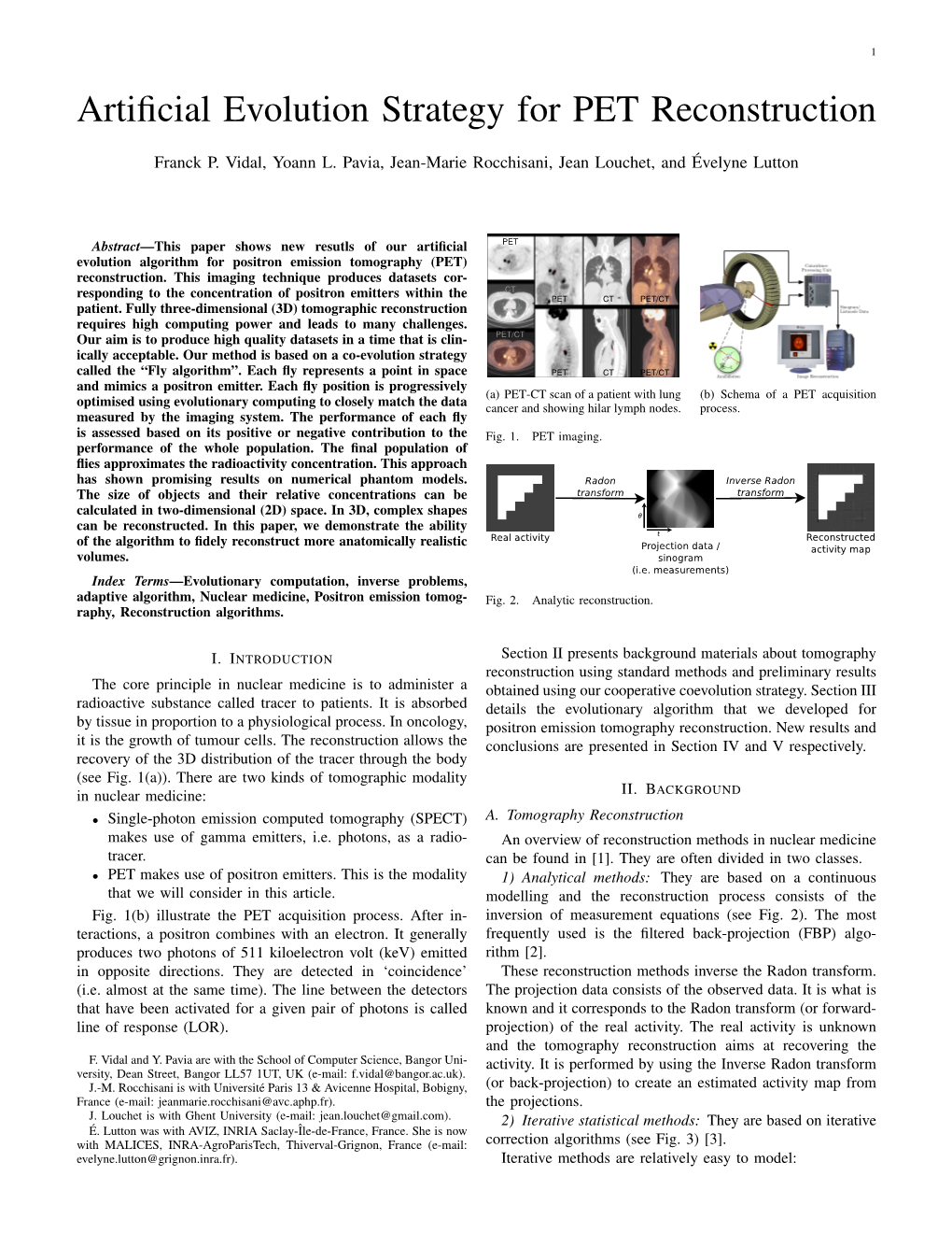 Artificial Evolution Strategy for PET Reconstruction