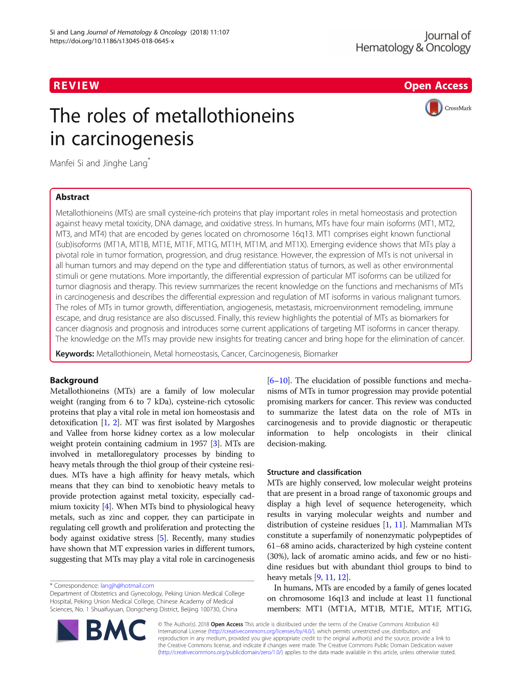 The Roles of Metallothioneins in Carcinogenesis Manfei Si and Jinghe Lang*