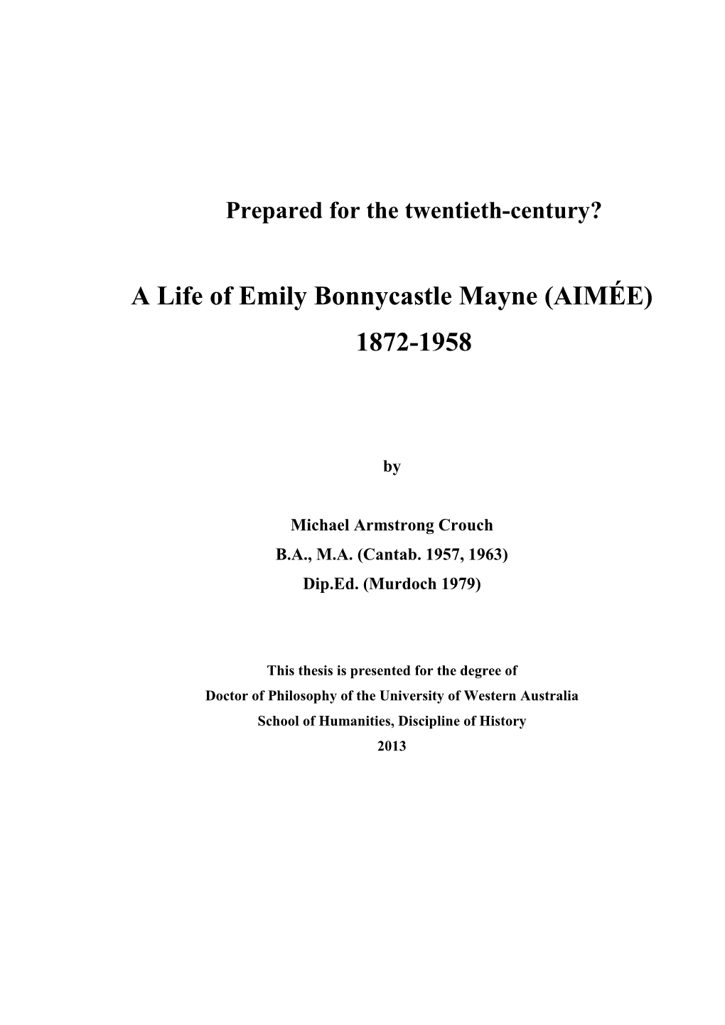 A Life of Emily Bonnycastle Mayne (AIMÉE) 1872-1958