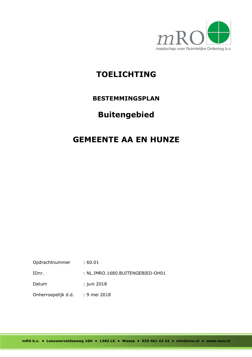 TOELICHTING Buitengebied GEMEENTE AA EN HUNZE