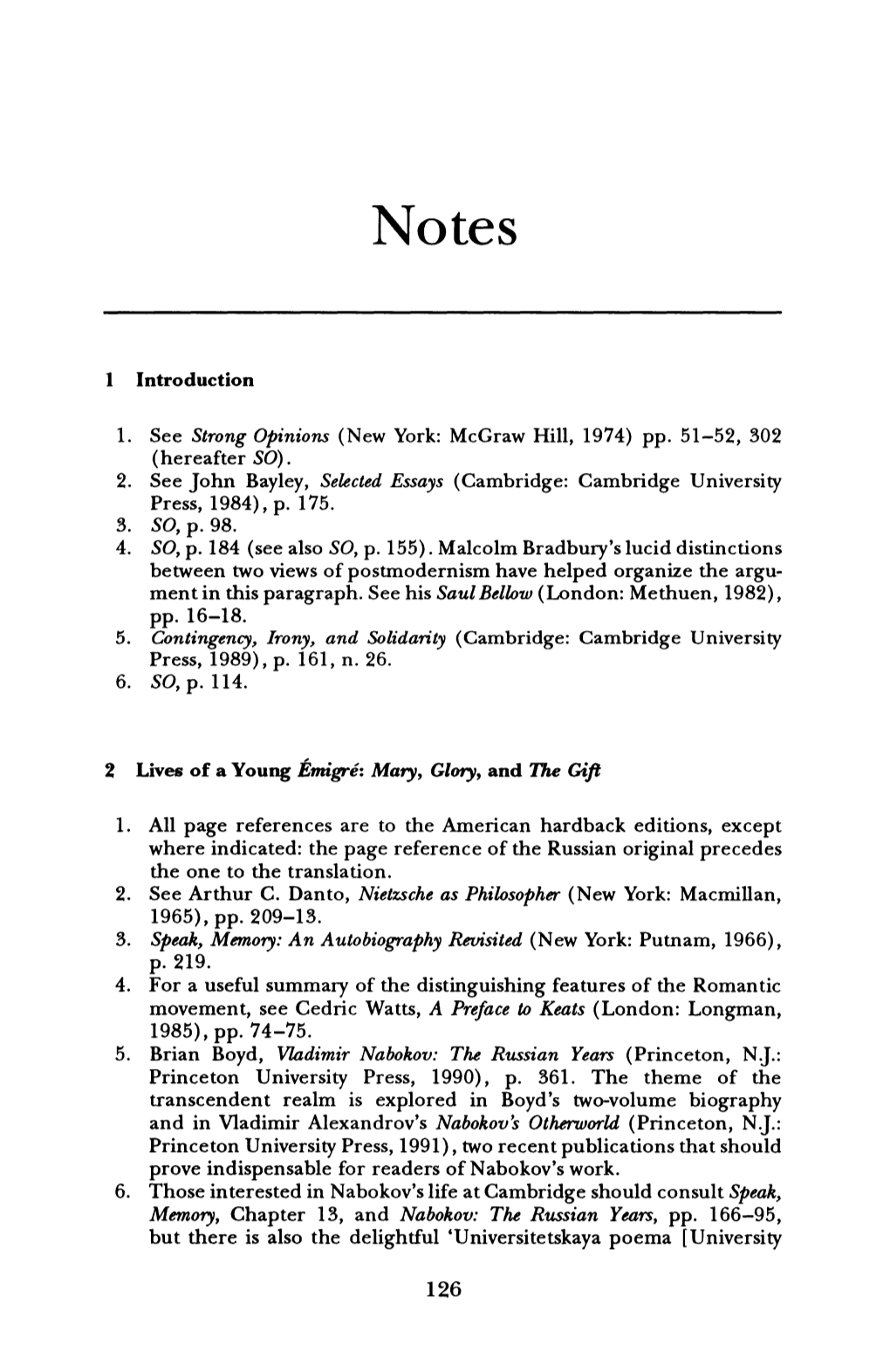 1. See Strong Opinions (New York: Mcgraw Hill, 1974) Pp. 51-52, 302 (Hereafter SO)