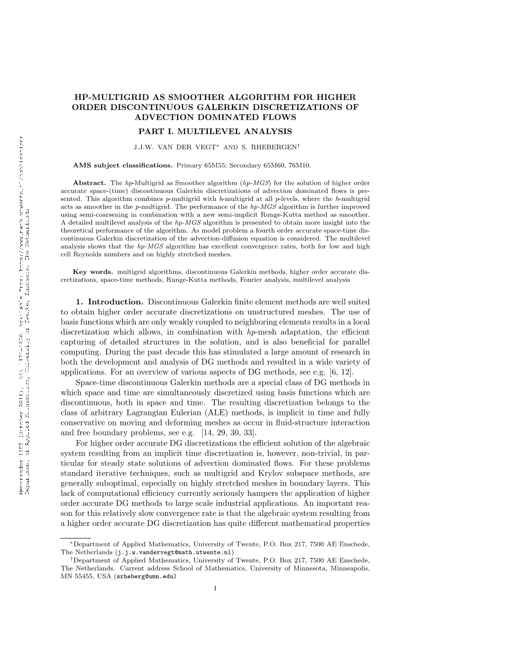 Hp-Multigrid As Smoother Algorithm for Higher Order Discontinuous Galerkin Discretizations of Advection Dominated Flows Part I