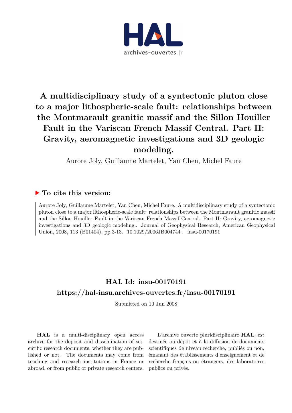 A Multidisciplinary Study of a Syntectonic Pluton Close to a Major