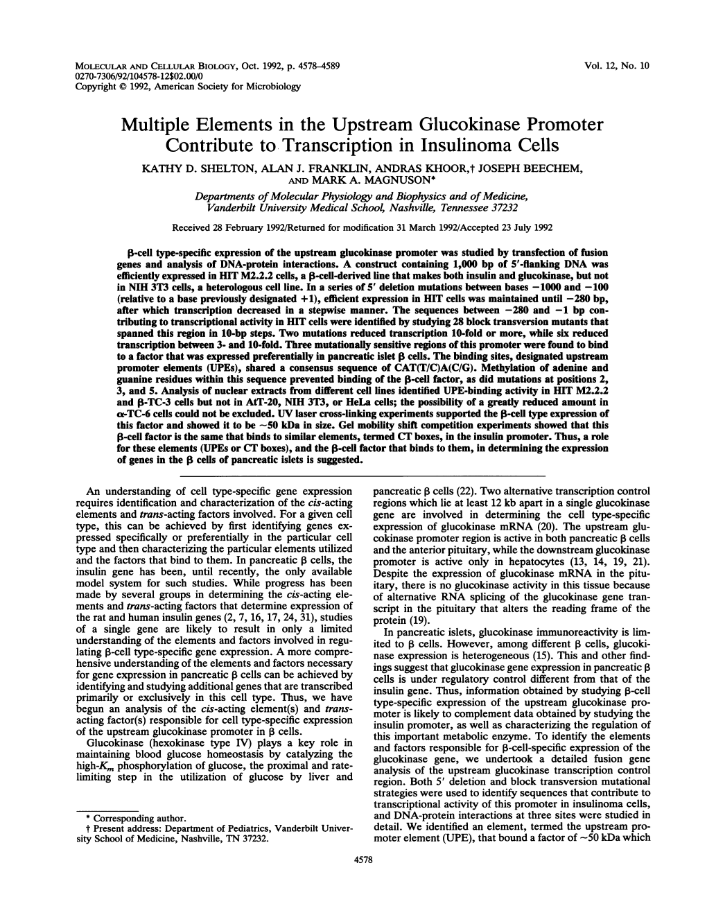 Multiple Elements in the Upstream Glucokinase Promoter Contribute to Transcription in Insulinoma Cells KATHY D