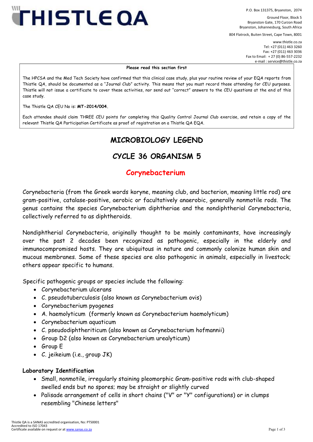 MICROBIOLOGY LEGEND CYCLE 36 ORGANISM 5 Corynebacterium