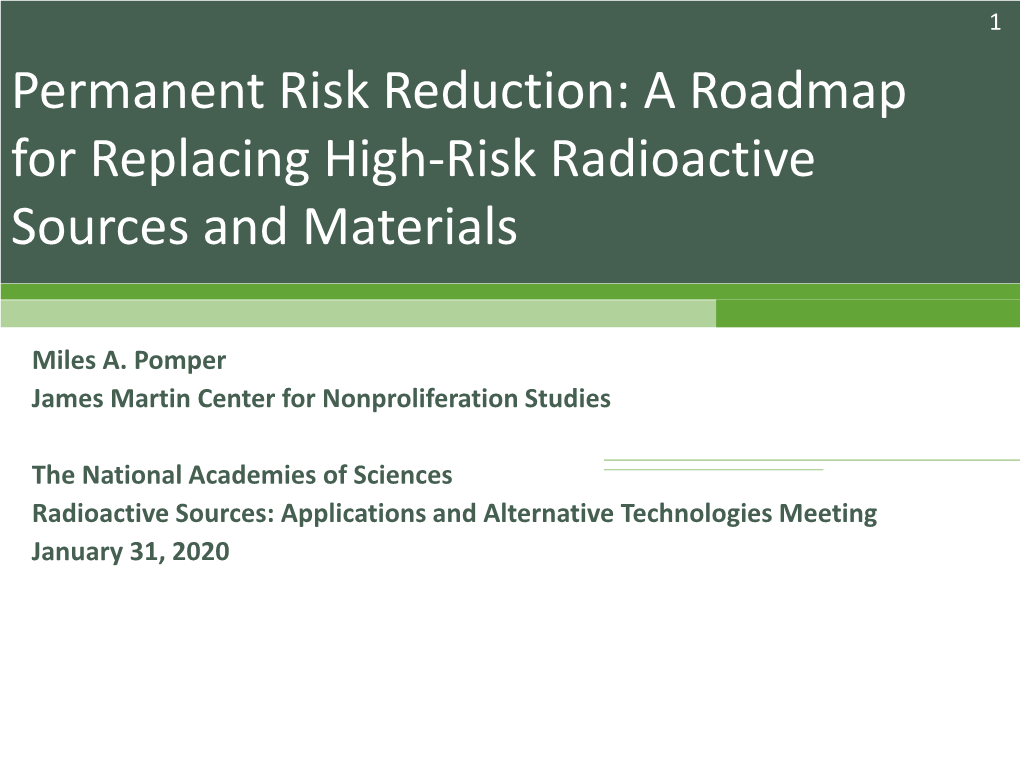 A Roadmap for Replacing High-Risk Radioactive Sources and Materials