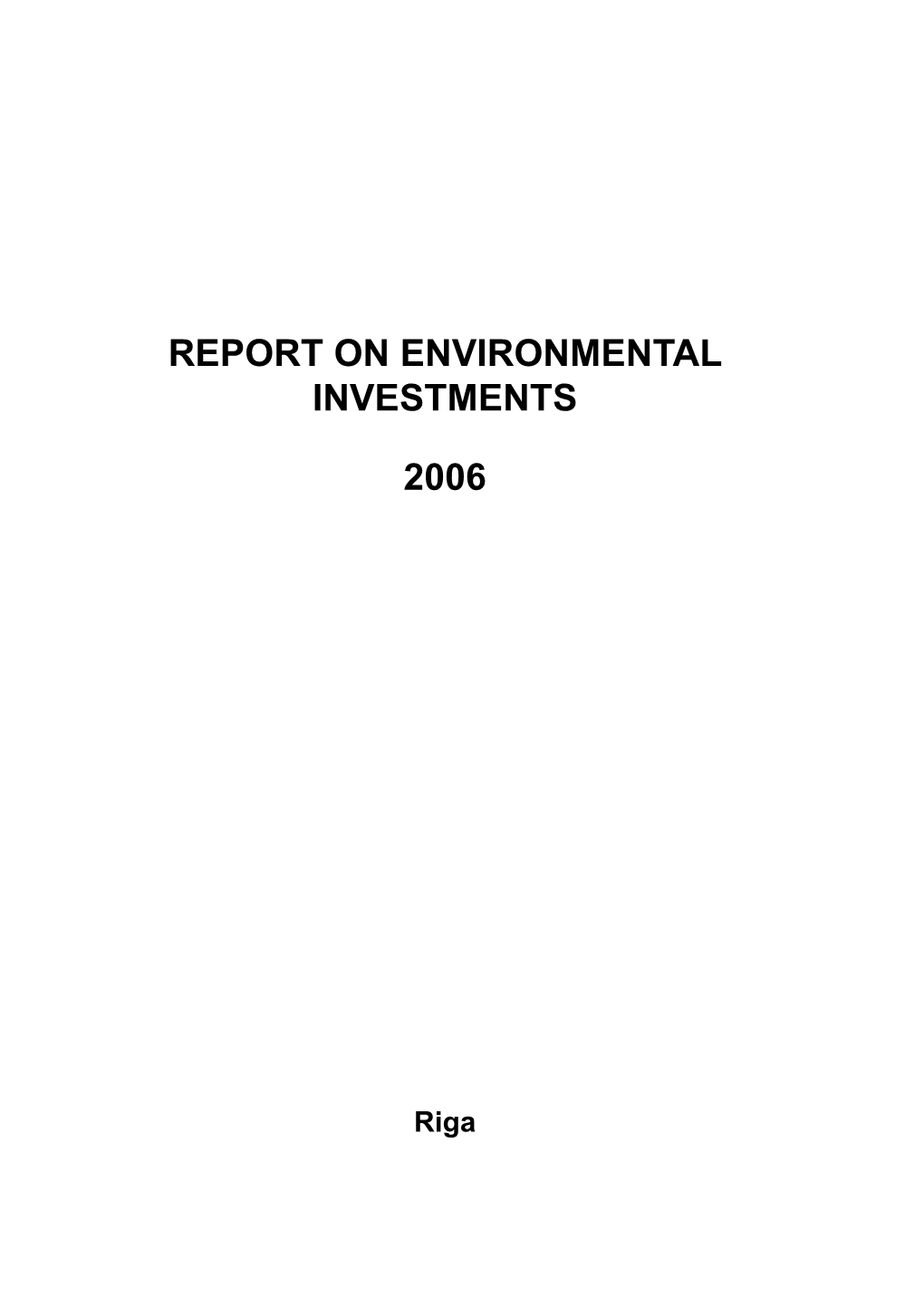Report on Environmental Investments 2006
