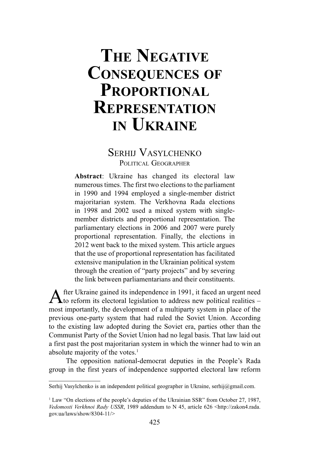 The Negative Consequences of Proportional Representation in Ukraine