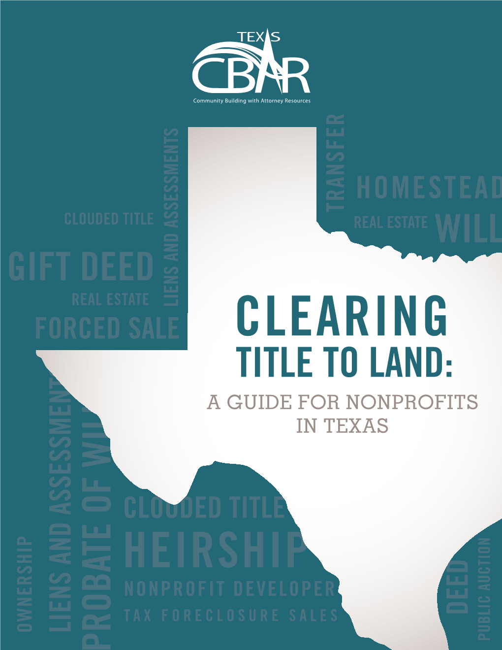 Clearing Title to Land: a Guide for Nonprofits in Texas 2