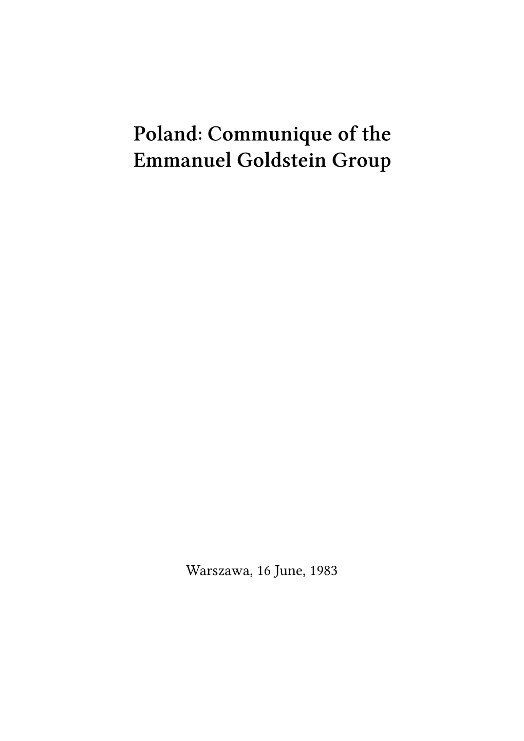 Poland: Communique of the Emmanuel Goldstein Group