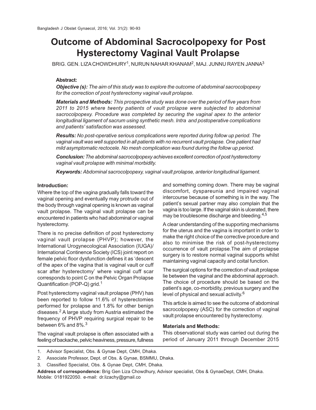 Outcome of Abdominal Sacrocolpopexy for Post Hysterectomy Vaginal Vault Prolapse BRIG
