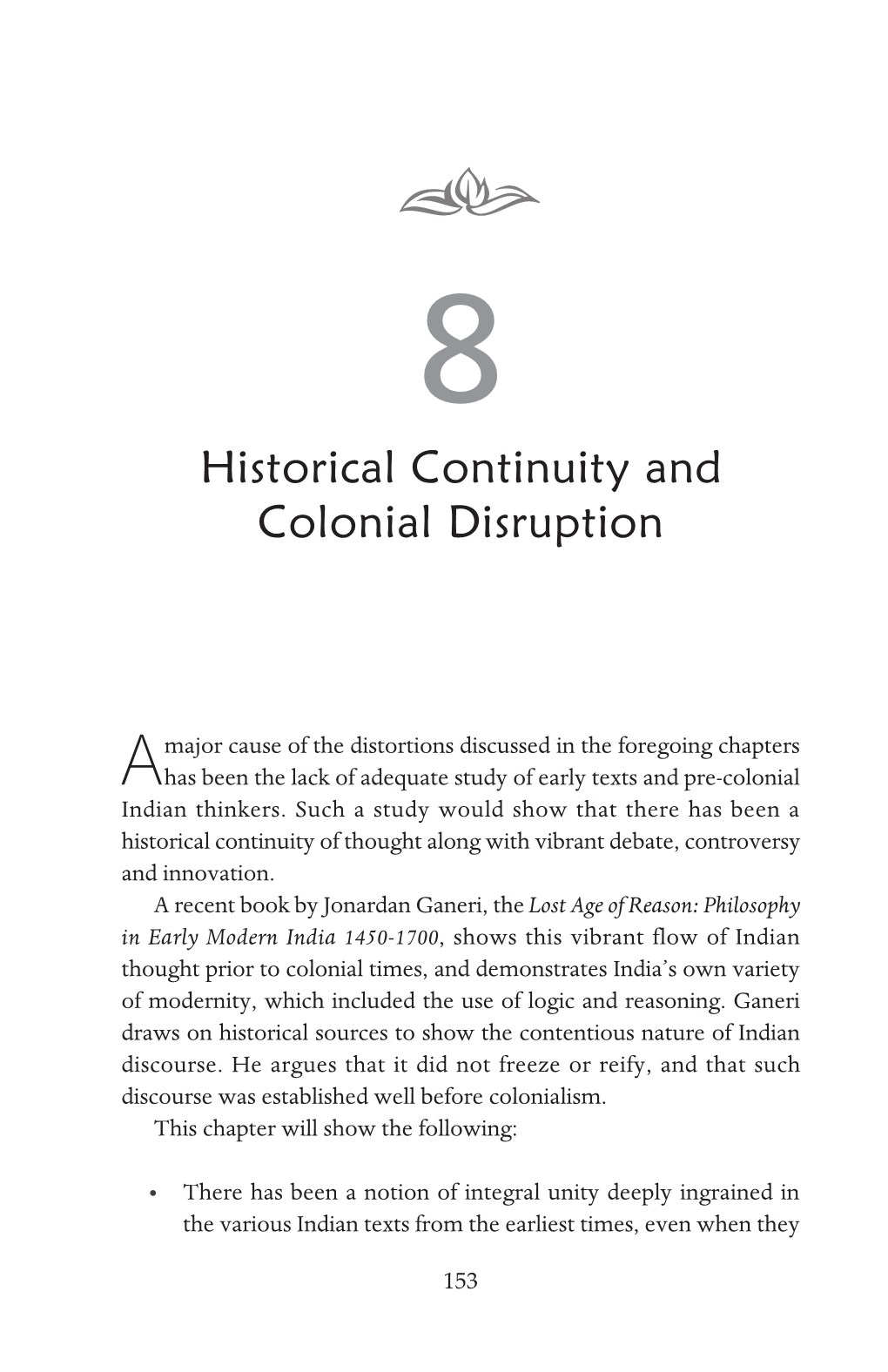 Historical Continuity and Colonial Disruption