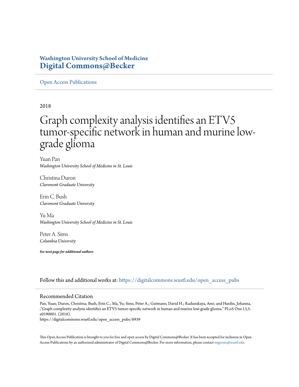 Graph Complexity Analysis Identifies an ETV5 Tumor-Specific Network in Human and Murine Low-Grade Glioma." Plos One.13,5