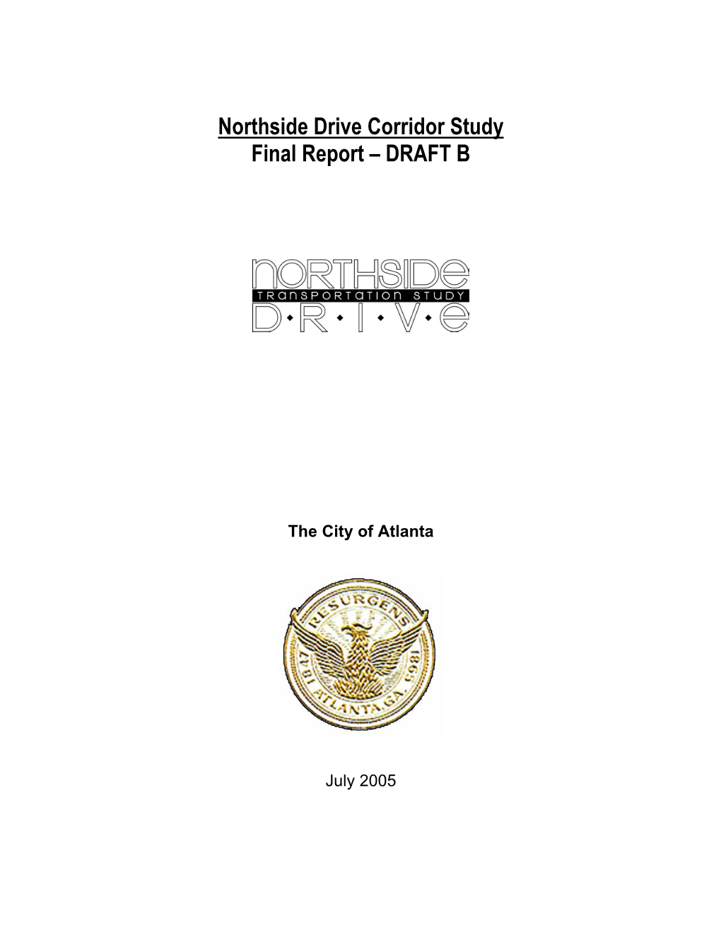 Northside Drive Corridor Study Final Report – DRAFT B