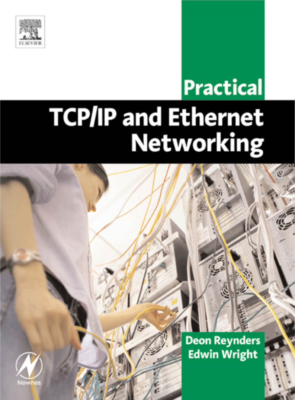 Practical TCP/IP and Ethernet Networking Titles in the Series
