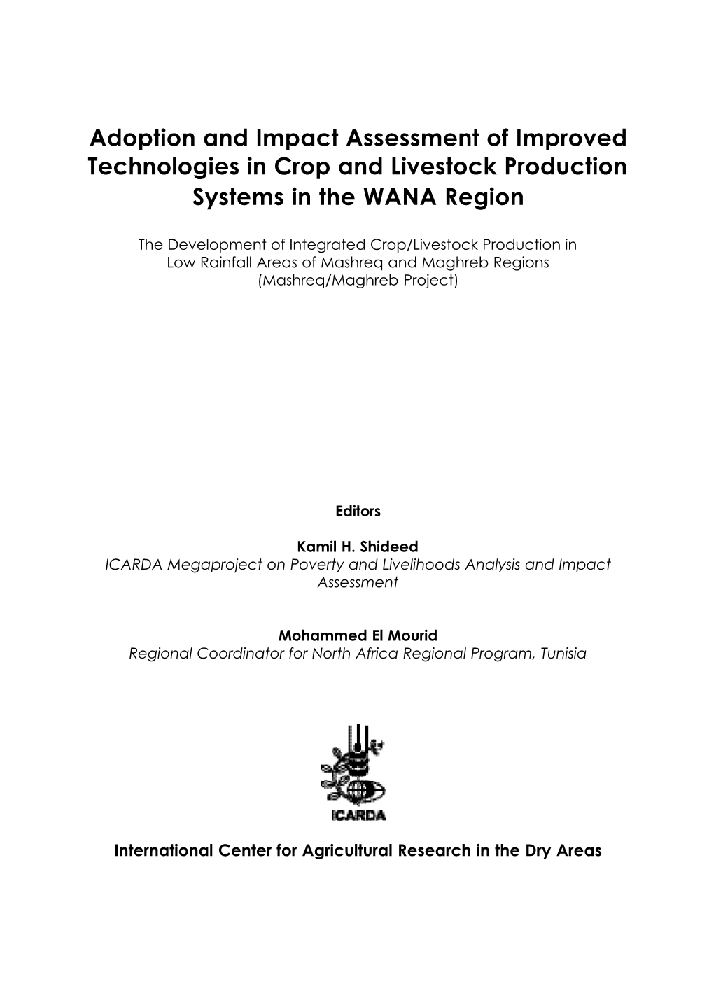 Adoption and Impact Assessment of Improved Technologies in Crop and Livestock Production Systems in the WANA Region