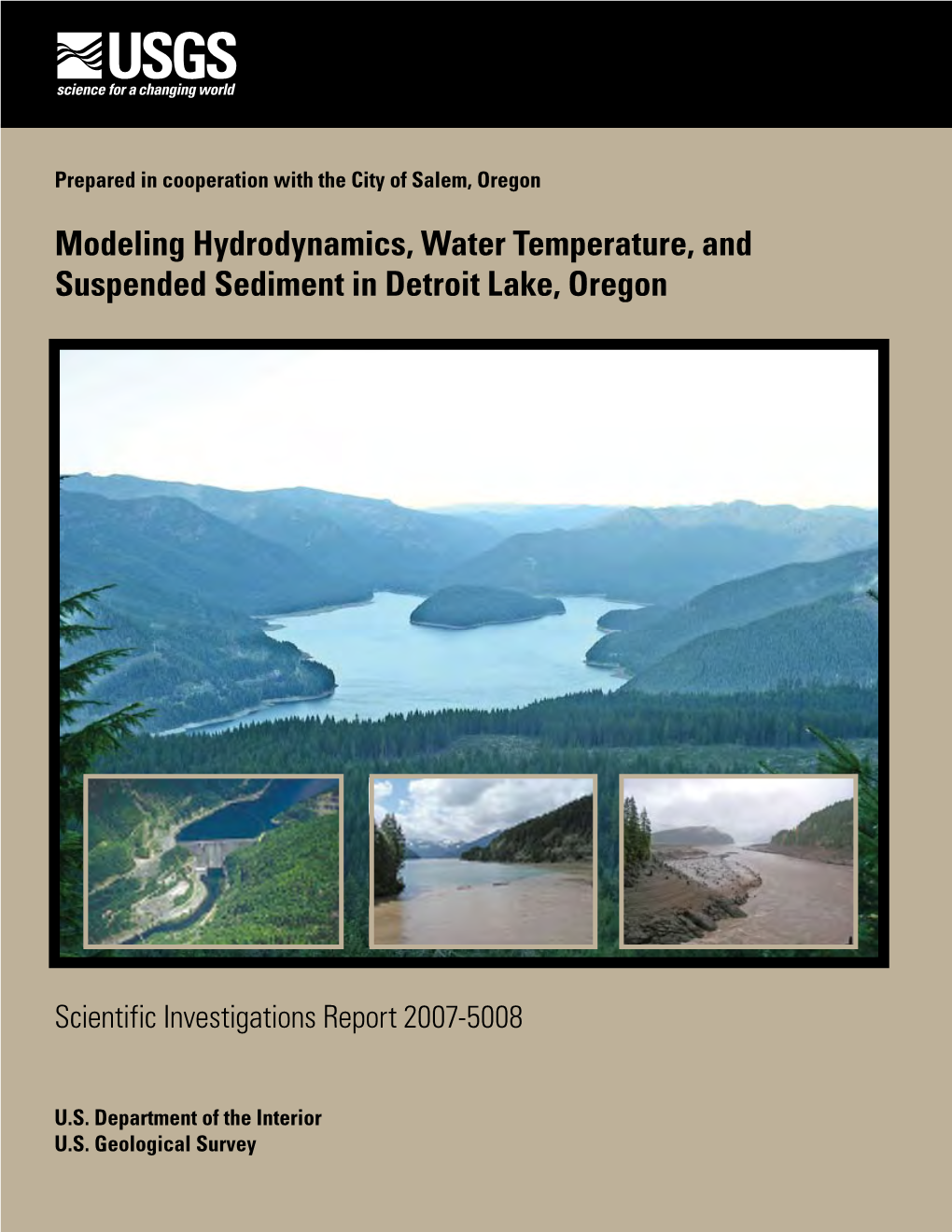 Modeling Hydrodynamics, Water Temperature, and Suspended Sediment in Detroit Lake, Oregon