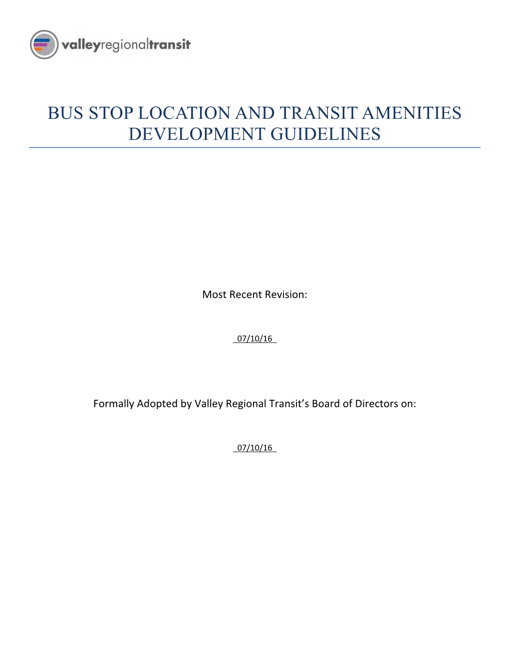 Bus Stop Location and Transit Amenities Development Guidelines