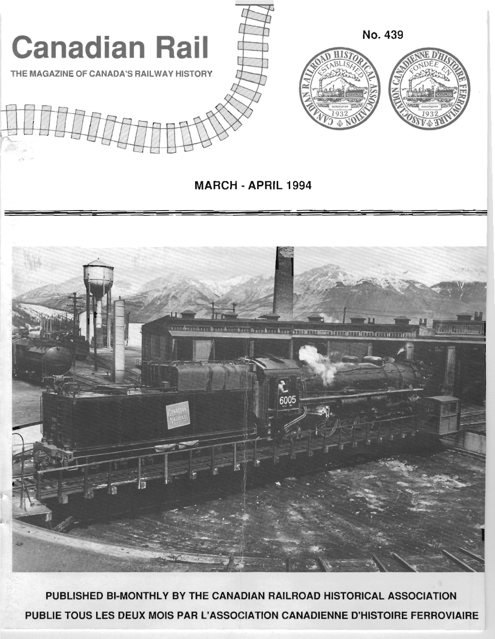 Canadian Rail No, 439 I the MAGAZINE of CANADA's RAILWAY HISTORY
