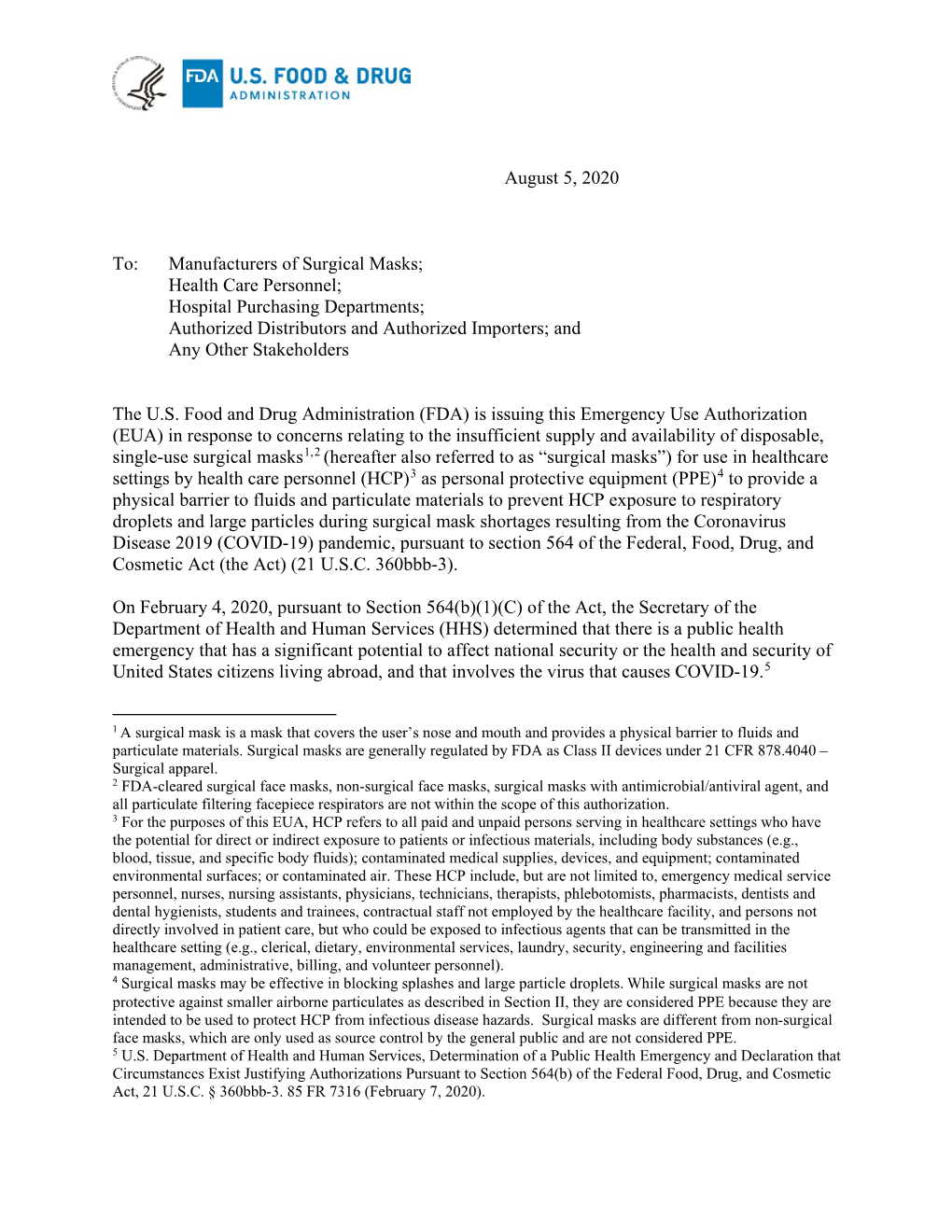 Manufacturers of Surgical Masks; Health Care Personnel; Hospital Purchasing Departments; Authorized Distributors and Authorized Importers; and Any Other Stakeholders
