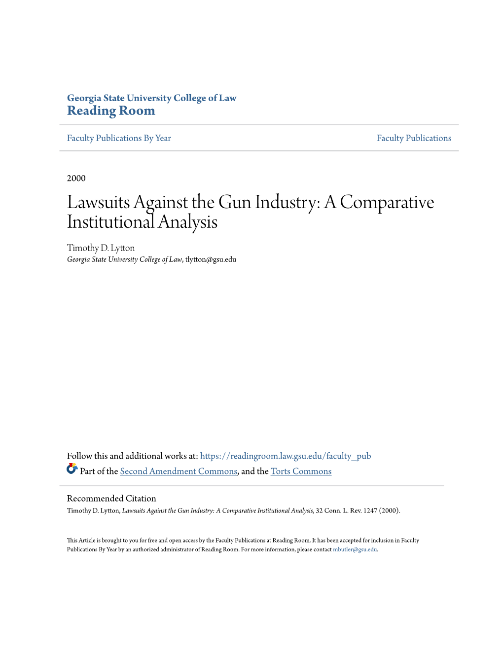 Lawsuits Against the Gun Industry: a Comparative Institutional Analysis Timothy D