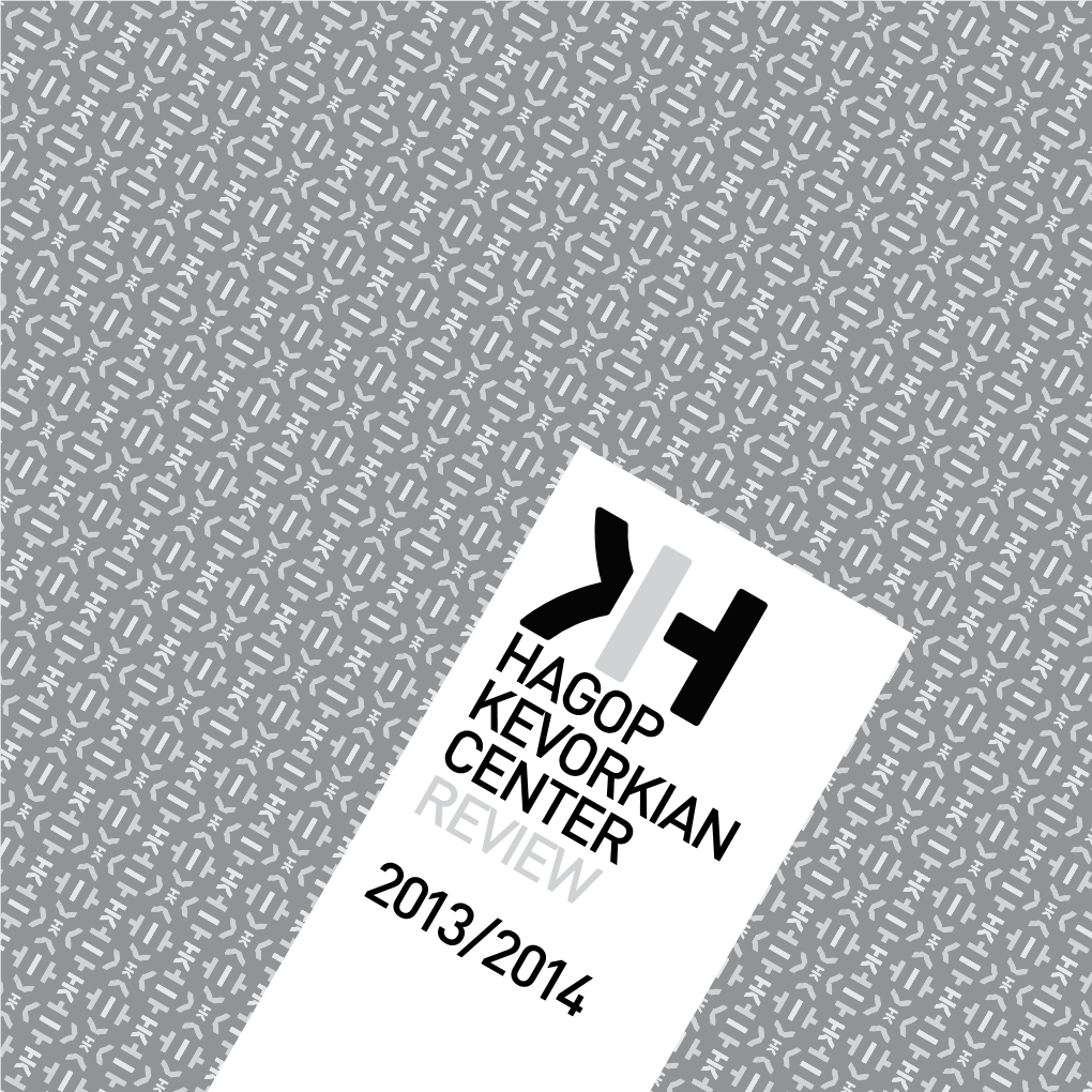 Hagop Kevorkian Center 2013/2014 Review