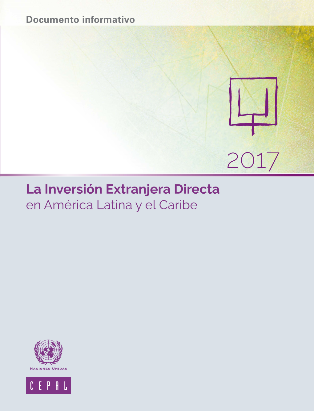 La Inversión Extranjera Directa En América Latina Y El Caribe Directa Extranjera La Inversión Documento Informativo