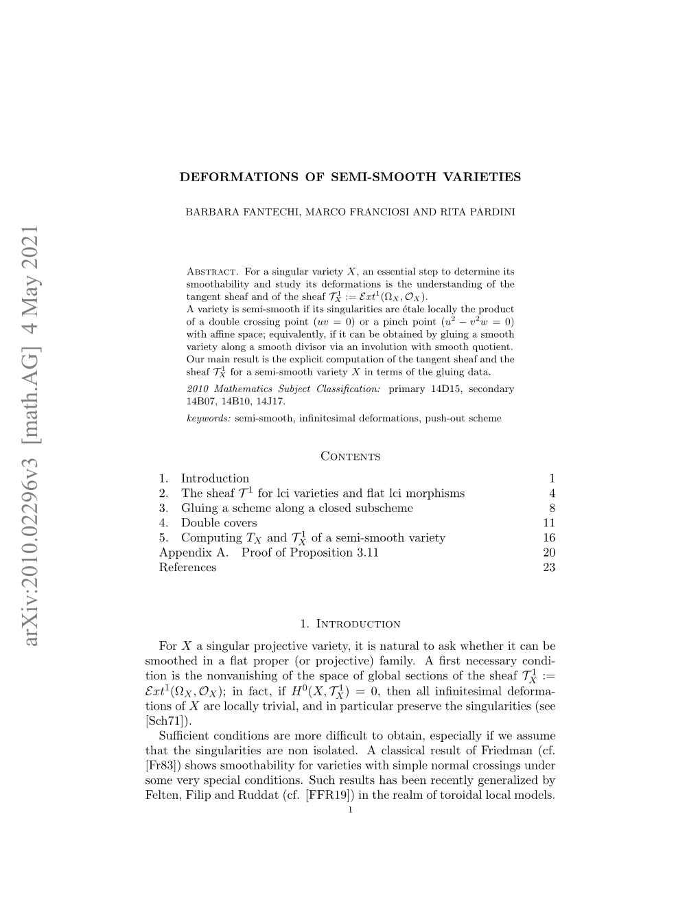 Arxiv:2010.02296V3 [Math.AG] 4 May 2021 for X a Singular Projective Variety, It Is Natural to Ask Whether It Can Be Smoothed in a ﬂat Proper (Or Projective) Family