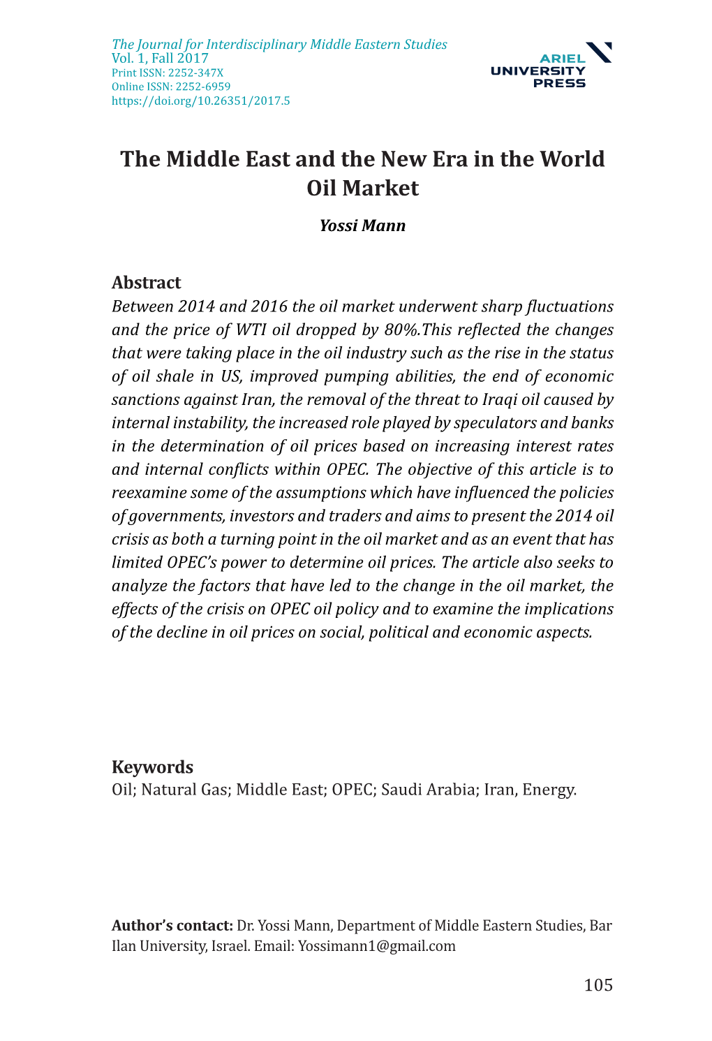 The Middle East and the New Era in the World Oil Market Yossi Mann