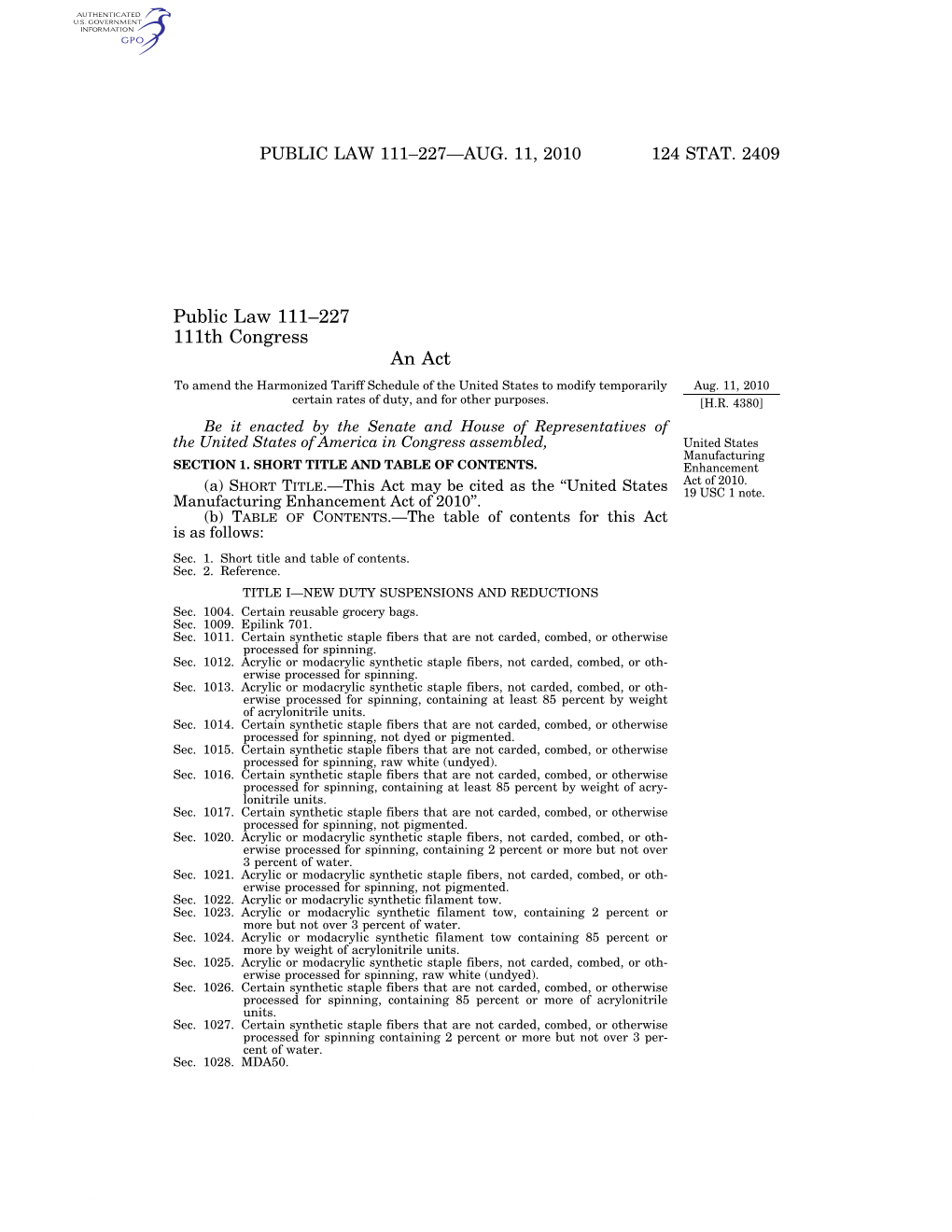 Public Law 111–227 111Th Congress an Act to Amend the Harmonized Tariff Schedule of the United States to Modify Temporarily Aug
