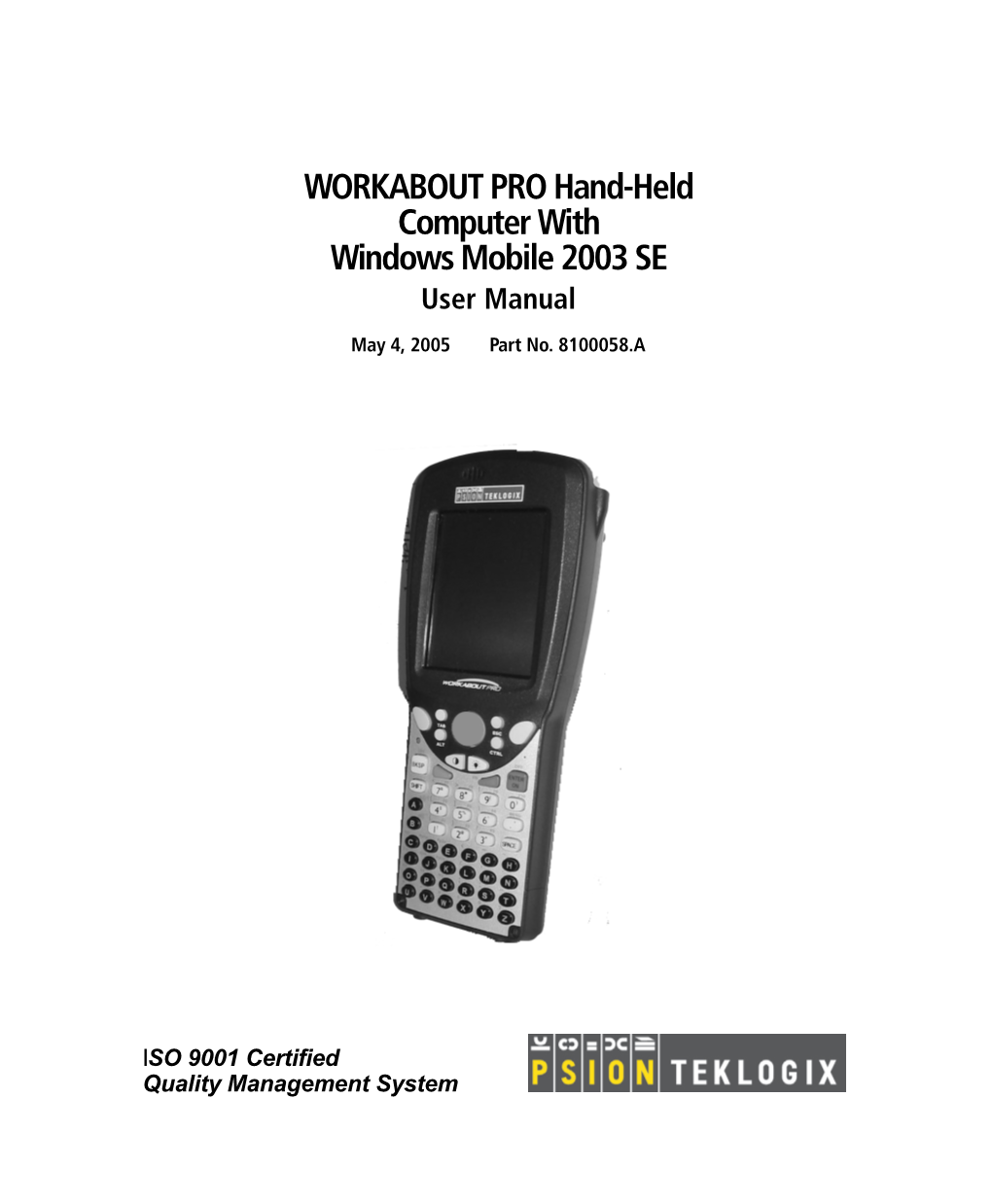 WORKABOUT PRO Hand-Held Computer with Windows Mobile 2003 SE User Manual