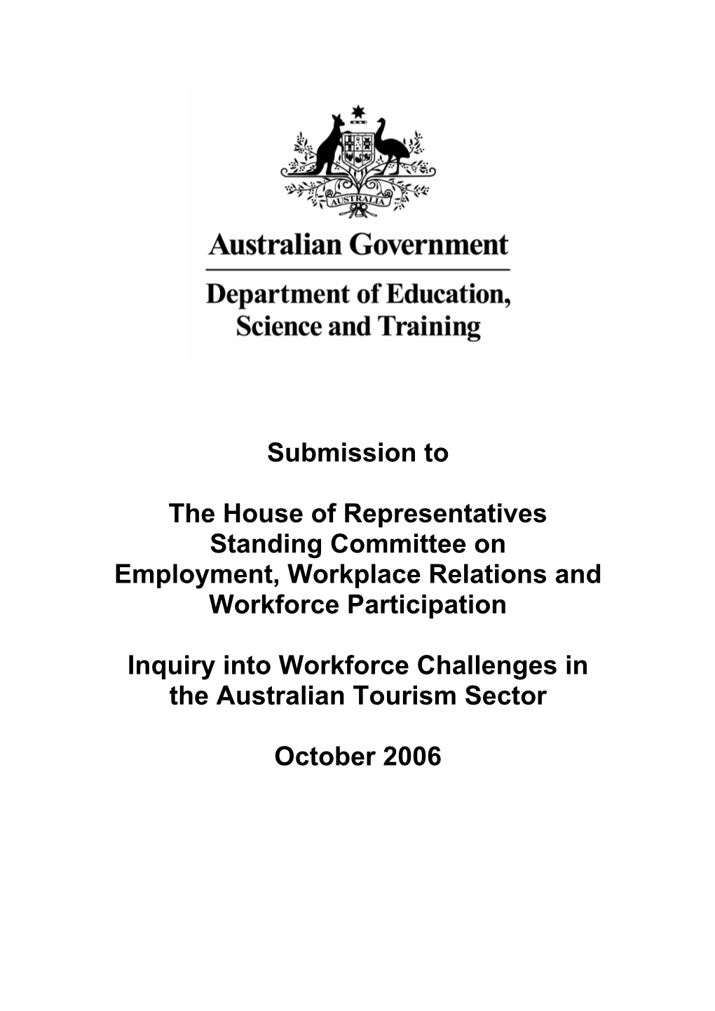 Submission to the House of Representatives Standing Committee on Employment, Workplace Relations and Workforce Participation