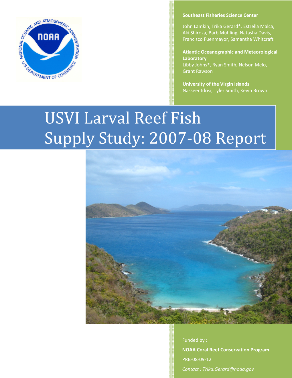 USVI Larval Reef Fish Supply Study: 2007-08 Report