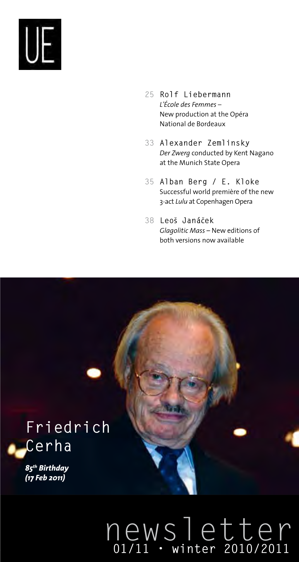 Newsletter 01/11 • Winterthema 2010/2011 Contents News Gustav Mahler-Blog: New Interviews — 4 Charles Mackerras — 5