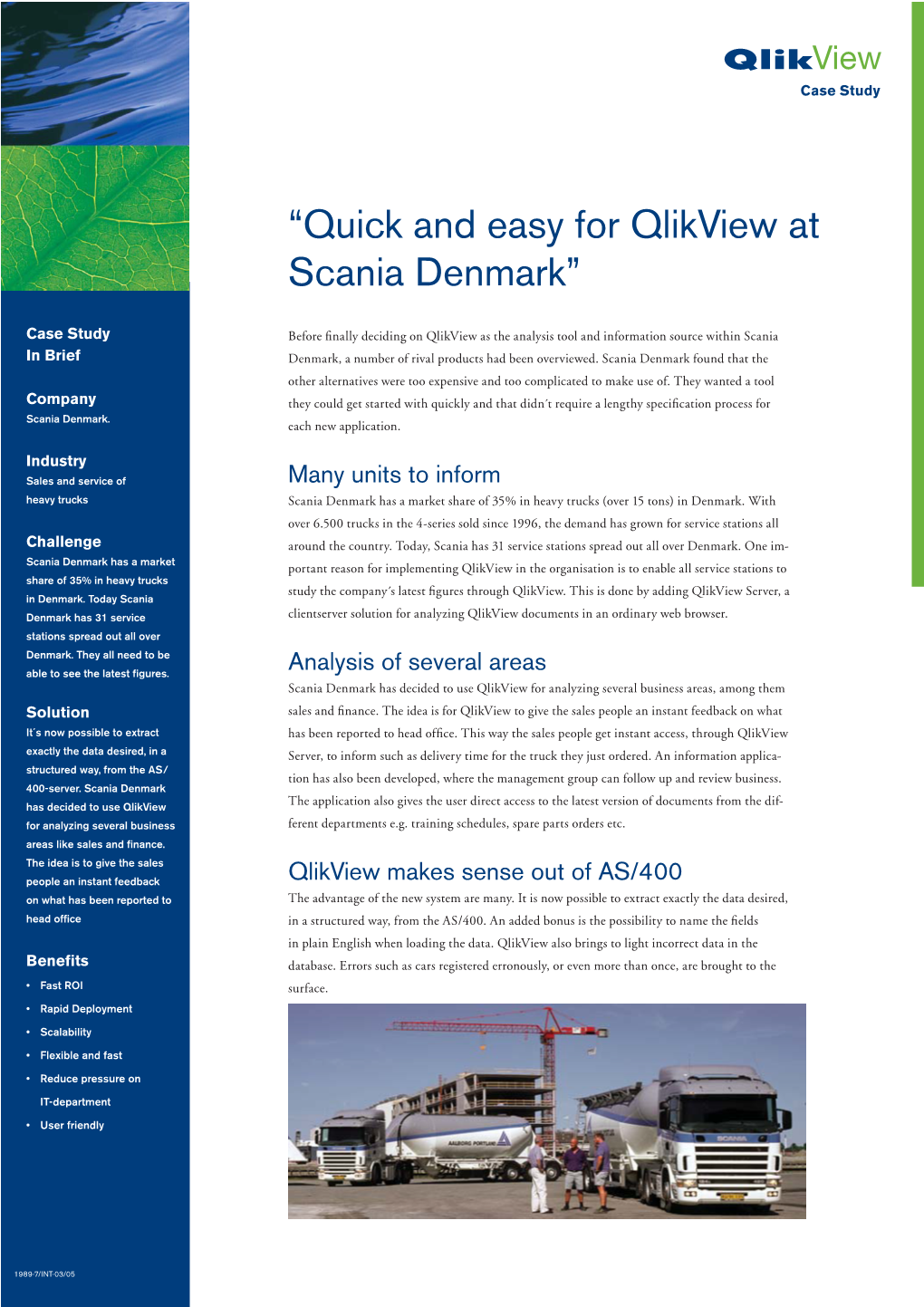 “Quick and Easy for Qlikview at Scania Denmark”